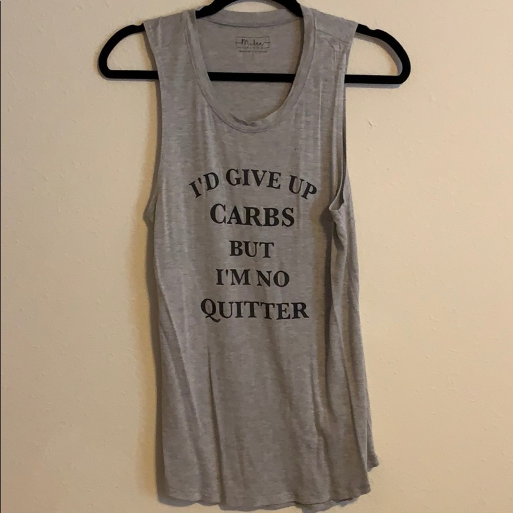 I’d Give Up Carbs but I’m No Quitter Workout Tank